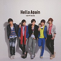 Ｆ．ＣＵＺ「 Ｈｅｌｌｏ　Ａｇａｉｎ」