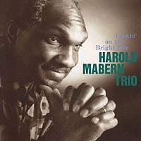 ハロルド・メイバーン・トリオ「 ルッキン・オン・ザ・ブライト・サイド」