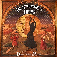 ブラックモアズ・ナイト 「ダンサー・アンド・ザ・ムーン」