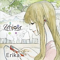 Ｅｒｉｋａ． 「ｕｎｊｏｕｒ」