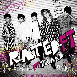 ＦＴＩＳＬＡＮＤ「ＲＡＴＥＤ－ＦＴ」