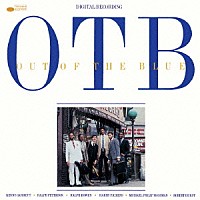 アウト・オブ・ザ・ブルー　ｆｅａｔ．ラルフ・ピーターソン、ケニー・ギャレット「 ＯＴＢ」