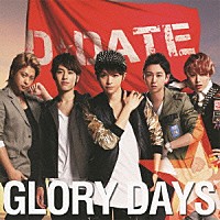 Ｄ★ＤＡＴＥ「 ＧＬＯＲＹ　ＤＡＹＳ」