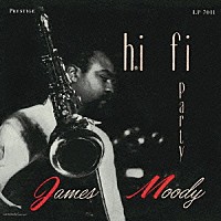 ジェームス・ムーディ「 ハイファイ・パーティー　＋１」