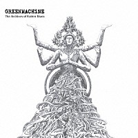 ＧＲＥＥＮ　ＭＡＣＨｉＮＥ「 ＴＨＥ　ＡＲＣＨＩＶＥＳ　ＯＦ　ＲＯＴＴＥＮ　ＢＬＵＥＳ」