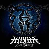 ヒブリア「 サイレント・リヴェンジ」