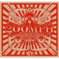 ２００ｍｐｈ「 ２００ｍｐｈ」