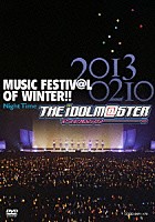 （Ｖ．Ａ．）「 ＴＨＥ　ＩＤＯＬＭ＠ＳＴＥＲ　ＭＵＳＩＣ　ＦＥＳＴＩＶ＠Ｌ　ＯＦ　ＷＩＮＴＥＲ！！　Ｎｉｇｈｔ　Ｔｉｍｅ」