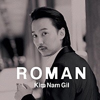 キム・ナムギル「 ＲＯＭＡＮ」
