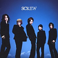 ＳＣＲＥＷ 「ＳＣＲＥＷ」