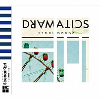 Ｓｃｅｎａｒｉｏａｒｔ 「－ＤＲＡＭＡＴＩＣＳ－」