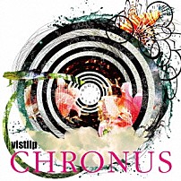 ｖｉｓｔｌｉｐ 「ＣＨＲＯＮＵＳ」