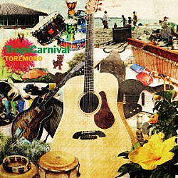 トレモノ「ＴｒｏｐｉＣａｒｎｉｖａｌ」