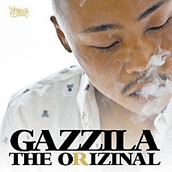 ＧＡＺＺＩＬＡ「ＴＨＥ　ＯＲＩＺＩＮＡＬ」