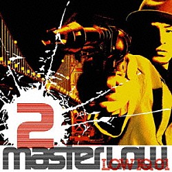 ＬＯＷ　ＩＱ　０１「ＭＡＳＴＥＲ　ＬＯＷ　２」