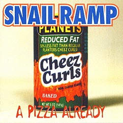 ＳＮＡＩＬ　ＲＡＭＰ「Ａ　ＰＩＺＺＡ　ＡＬＲＥＡＤＹ」