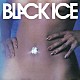 ブラック・アイス「ブラック・アイス」