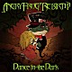 ＡＮＧＲＹ　ＦＲＯＧ　ＲＥＢＩＲＴＨ「Ｄａｎｃｅ　ｉｎ　ｔｈｅ　Ｄａｒｋ」