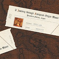 椎名雄一郎「 欧羅巴風琴紀行　カザルスホールのアーレント・オルガン」