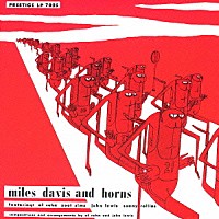 マイルス・デイヴィス「 マイルス・デイヴィス・アンド・ホーンズ　＋１」