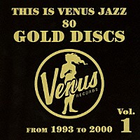 （Ｖ．Ａ．）「 ディス・イズ・ヴィーナス・ジャズ～ヴィーナス・ゴールド・ディスクのすべて～Ｖｏｌ．１」