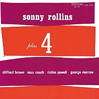 ソニー・ロリンズ「 ソニー・ロリンズ・プラス・フォー」