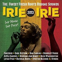 （オムニバス）「 Ｉｒｉｅ　Ｉｒｉｅ　２０１３」