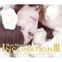 浜田麻里 「ＩＮＣＬＩＮＡＴＩＯＮ　Ⅲ」