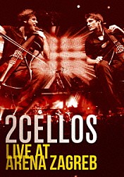 ２Ｃｅｌｌｏｓ「炎のライヴ～ライヴ・アット・ザグレブ」