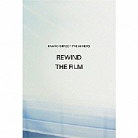 マニック・ストリート・プリーチャーズ「 リワインド・ザ・フィルム　－デラックス・エディション－」
