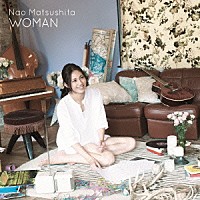 松下奈緒「 ＷＯＭＡＮ」