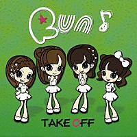 ＴＡＫＥ　ＯＦＦ「 Ｒｕｎ♪」