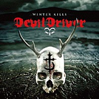 デビルドライバー「 ウインター・キルズ」