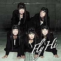 ＢｉＳ 「Ｆｌｙ／Ｈｉ」