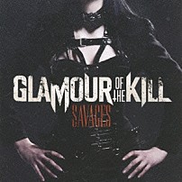 グラマー・オブ・ザ・キル 「サヴェイジズ」