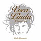 Ｌｉｎｄａ　Ｙａｍａｍｏｔｏ「Ｖｏｃａ－Ｌｉｎｄａ　愛　Ｓｐｅｃｉａｌ　Ｓｏｎｇｓ」