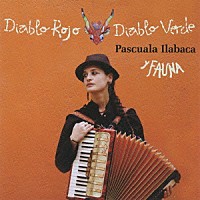 パスクアラ・イラバカ・イ・ファウナ「 赤い悪魔と緑の悪魔」