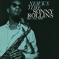 ソニー・ロリンズ「 ニュークス・タイム」