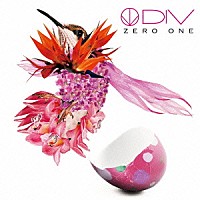 ＤＩＶ「 ＺＥＲＯ　ＯＮＥ」