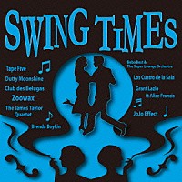 （Ｖ．Ａ．）「 ＳＷＩＮＧ　ＴＩＭＥＳ」