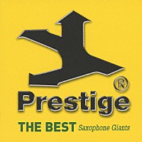（Ｖ．Ａ．）「 Ｐｒｅｓｔｉｇｅ　ＴＨＥ　ＢＥＳＴ　サックス・ジャイアンツ」