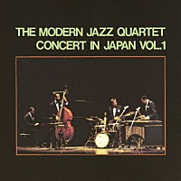 モダン・ジャズ・カルテット「 コンサート・イン・ジャパン６６　Ｖｏｌ．１」