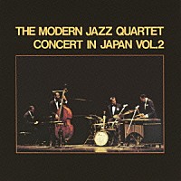 モダン・ジャズ・カルテット「 コンサート・イン・ジャパン６６　Ｖｏｌ．２」