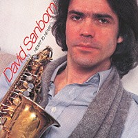 デイヴィッド・サンボーン「 ハート・トゥ・ハート」