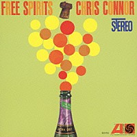 クリス・コナー「 フリー・スピリッツ」