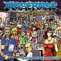 ＲＯＳＥＲＯＳＥ「 ＦＵＣＫＩＮＧ　ＣＲＡＰ　ＦＵＣＫＩＮＧ　ＣＨＡＯＳ」