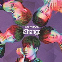 Ｆ．ＣＵＺ「 Ｃｈａｎｇｅ」