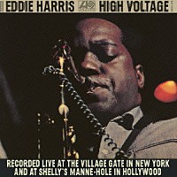 エディ・ハリス「 ハイ・ヴォルテージ」