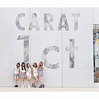 Ｃａｒａｔ「 １ｃｔ」