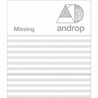 ａｎｄｒｏｐ「 Ｍｉｓｓｉｎｇ」